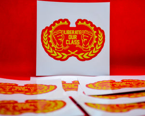 Liberate our class - Communist sticker